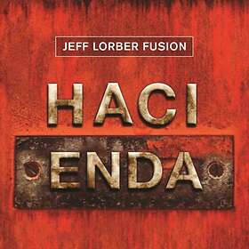 Jeff Lorber Fusion Hacienda CD
