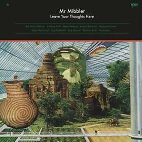 Mr Mibbler Leave Your Thoughts Here CD