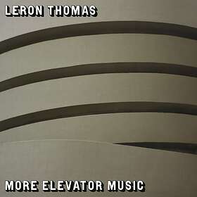 Leron Thomas More Elevator Music CD