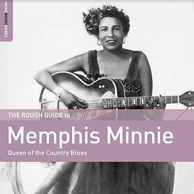 Memphis Minnie The Rough To Minnie: Queen Of Country Blues CD