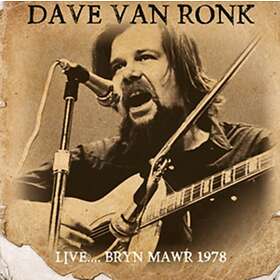 Dave Van Ronk Live... Bryn Mawr 1978 CD