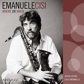 Cisi Emanuele Where Or When CD