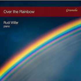 Rudi Wilfer Over The Rainbow CD