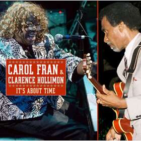 Carol Fran & Clarence Hollimon It's About Time CD