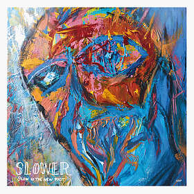 Slow Is Fast Slower CD