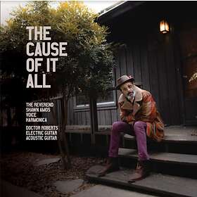 Reverend Shawn Amos & The Brotherhood Cause Of It All CD