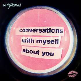 Lovelytheband Conversations With Myself About You CD