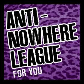 Anti-Nowhere League For You CD