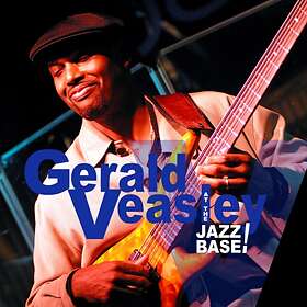 Gerald Veasley At The Jazz Base CD