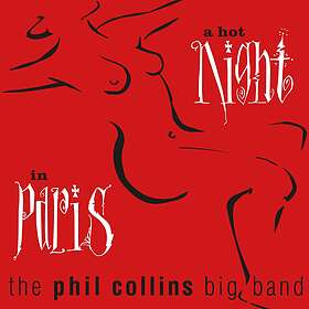 Phil Collins Big Band A Hot Night In Paris (Remastered) CD