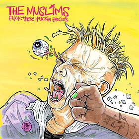 The Muslims Fuck These Fuckin Fascists CD