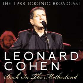 Cohen Back In The Motherland 1988 Toronto Broadcast CD