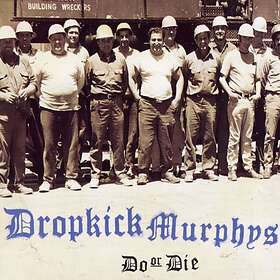 Dropkick Murphys Do Or Die CD