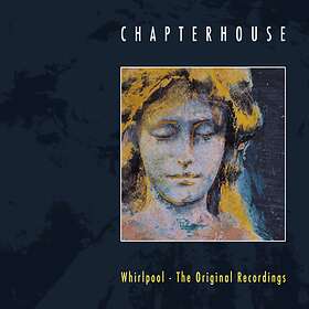 Chapterhouse Original Recordings CD