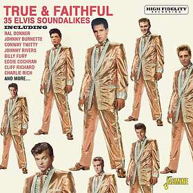 Artister True & Faithful Elvis Soundalikes CD