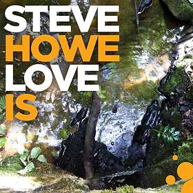 Steve Howe Love Is CD