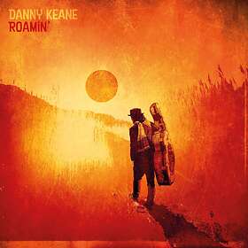 Danny Keane Roamin' CD