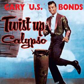 Gary Us Bonds Twist Up CD