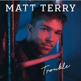 Matt Terry Trouble CD