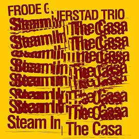 Frode Gjerstad Steam In The Casa CD