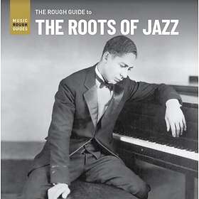 Artister Rough Guide To The Roots Of Jazz CD
