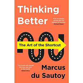 Thinking Better - The Art of the Shortcut