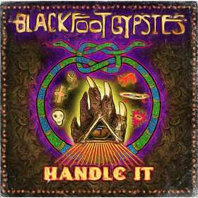 Blackfoot Gypsies Handle It CD