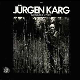 Jürgen Karg Elektronische Mythen CD
