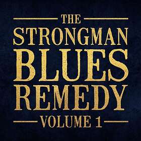 Steve Strongman The Blues Remedy Vol.1 CD