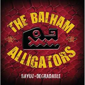 The Balham Alligators Bayou-Degradable CD