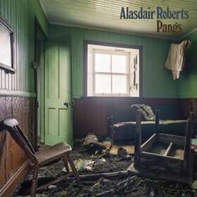 Alasdair Roberts Pangs CD