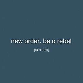 New Order Be A Remixed CD