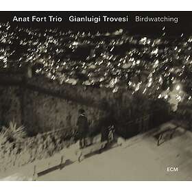 Anat Fort Trio / Gianluigi Trovesi Birdwatching CD