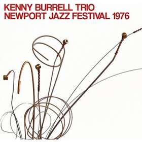 Burrell Newport Jazz Festival 1976 CD