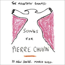 The Mountain Goats Songs For Pierre Chuvin CD
