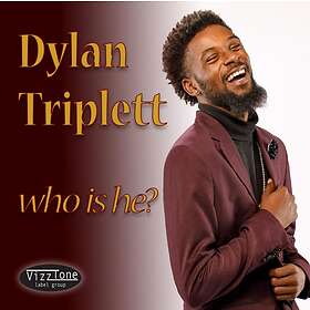 Dylan Triplett Who Is He? CD