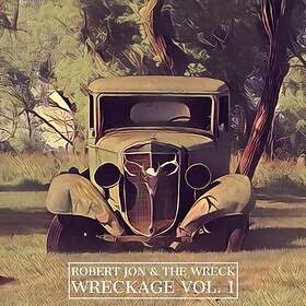 Robert Jon & The Wreck Wreckage Vol 1 CD
