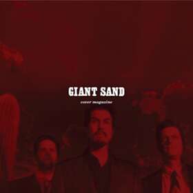 Giant Sand Cover Magazine 25th Anniversary Edition (Remastered) CD