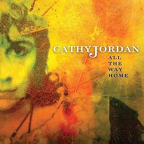 Cathy Jordan All The Way Home CD