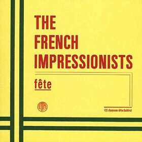 The French Impressionists Fete CD