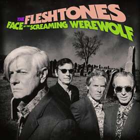 The Fleshtones Face Of Screaming Werewolf CD