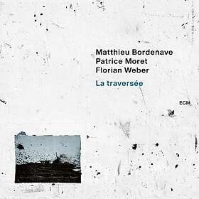 Matthieu Bordenave La Traversée CD