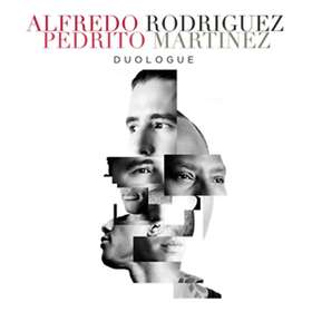 Alfredo Rodriguez & Pedrito Martinez Duologue CD