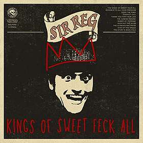 Sir Reg Kings Of Sweet Feck All CD