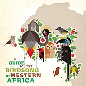 World Music A Guide To The Birdsong Of West Africa CD