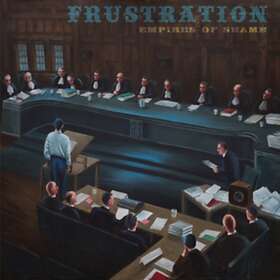 Frustration Empires Of Shame LP