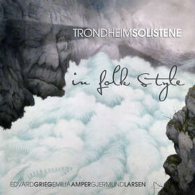 Edvard Grieg TrondheimSolistene In Folk Style CD