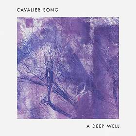 Cavalier Song A Deep Well LP