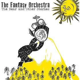 The Fantasy Orchestra Bear....And Other Stories LP