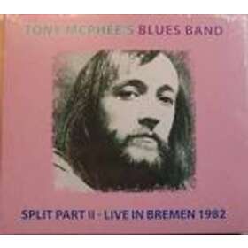 Tony McPhee Split Part II Live At Bremen 1982 CD